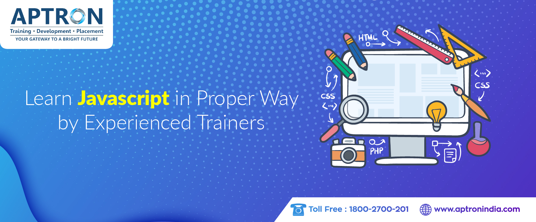Learn JavaScript in Proper Way by Experienced Trainers