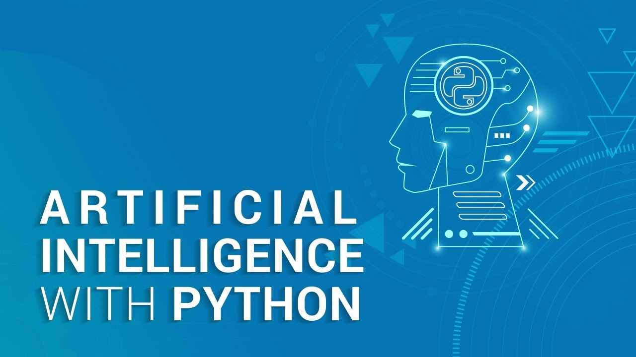 Comprehensive Guide to Artificial Intelligence With Python