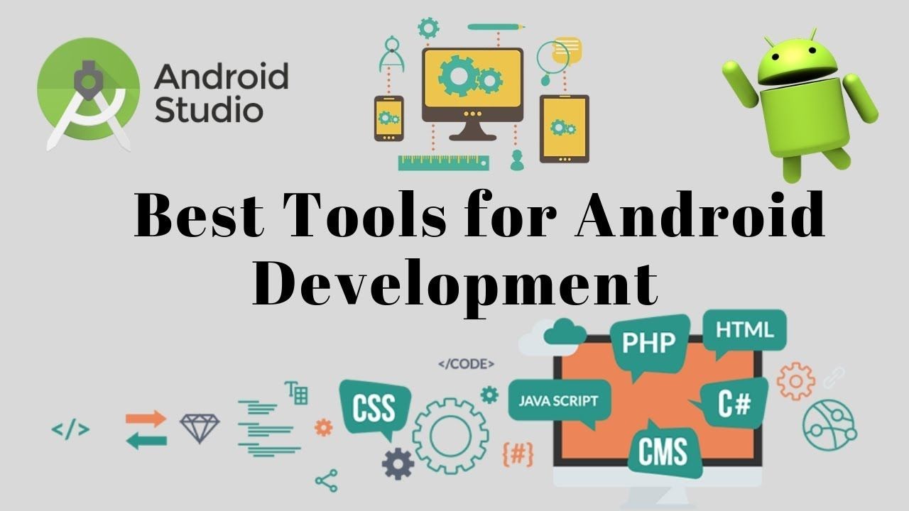 Best Tools for Android App Development